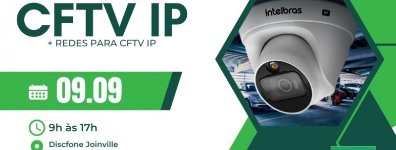 CFTV IP + REDES PARA CFTV IP