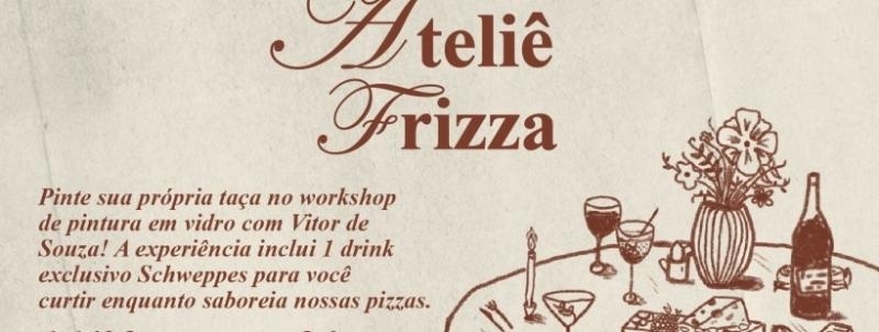 Evento: ATELIÊ FRIZZA - PINTURA | no Frizza Pizza Frita Napolitana - Setembro