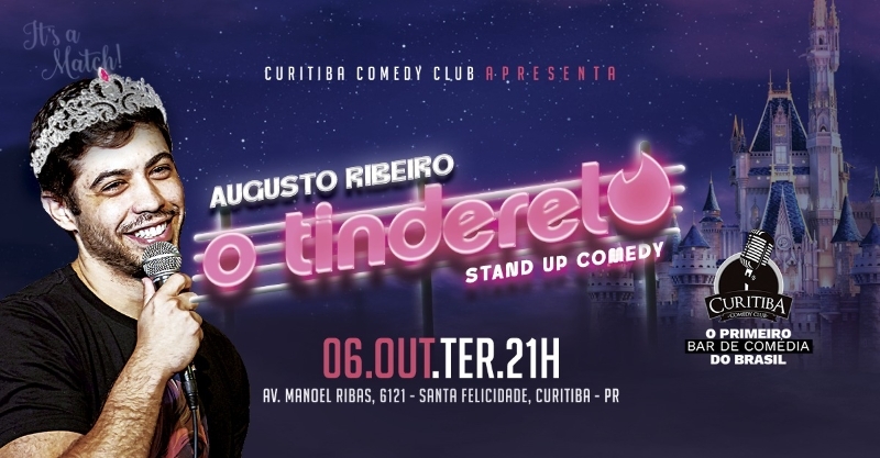 Evento: AUGUSTO RIBEIRO - O TINDERELO