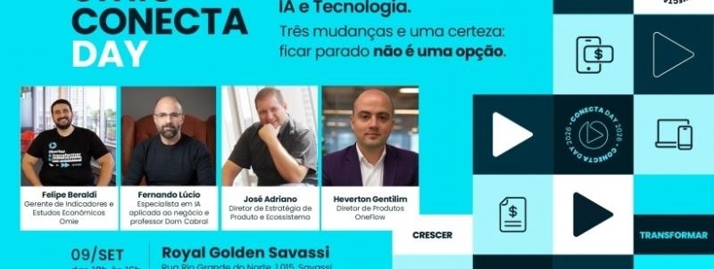 Evento: Conecta Day - MG | RT, IA e Tecnologia. Três mudanças e uma certeza: Ficar parado não é uma opção.