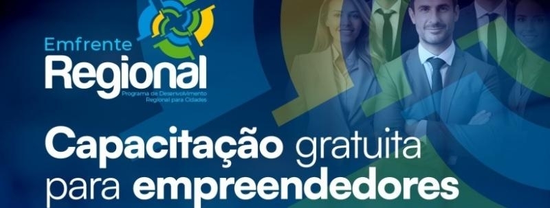 Emfrente Regional - Capacitação Gratuita Para Empreendedores - Monte Carmelo