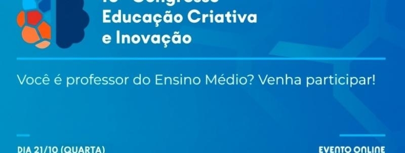 10º Congresso Educação Criativa e Inovação