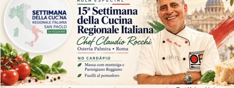 Evento: AULA ESPECIAL COM O CHEF CLAUDIO ROCCHI -15ª Settimana della Cucina Regionale Italiana