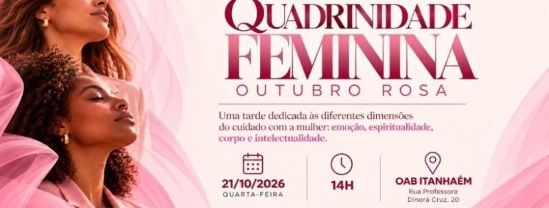 QUADRINIDADE FEMININA | OUTUBRO ROSA