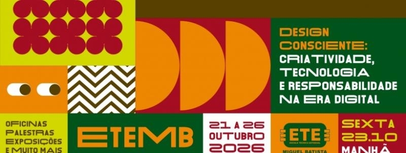 Evento: 4ª BIENAL DE DESIGN ETEMB - SEXTA 23.10 - MANHÃ