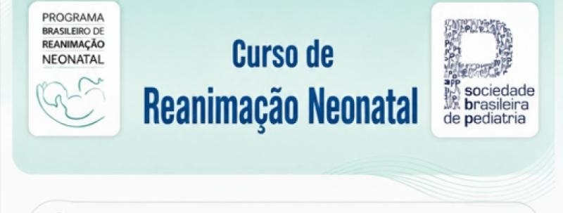 CURSO DE REANIMAÇÃO NEONATAL  (> 34 semanas) SBP/SOMAPE PARA MÉDICOS