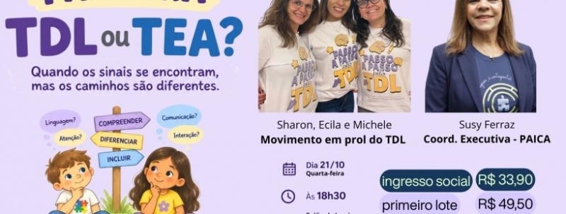 Evento: TDL ou TEA? |PALESTRA