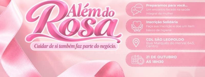 Evento: Além do Rosa - Cuidar de si também faz parte do negócio