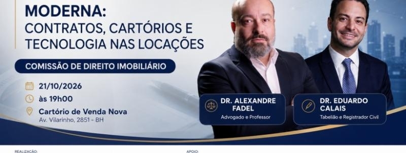 Evento: Workshop - Advocacia Imobiliária Moderna: Contratos, Cartórios e Tecnologia nas Locações.