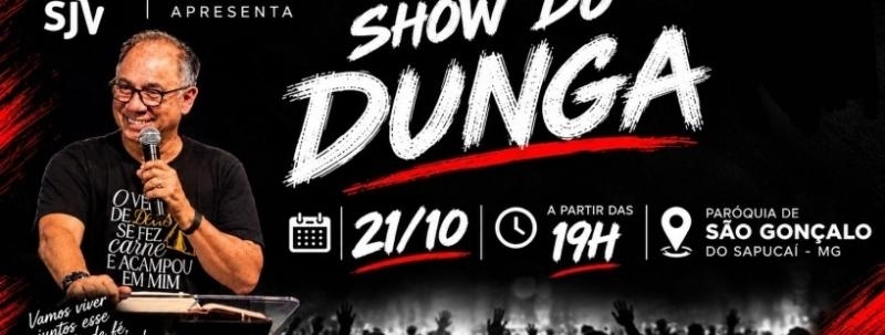 SHOW DO DUNGA - II SEMANA DA JUVENTUDE