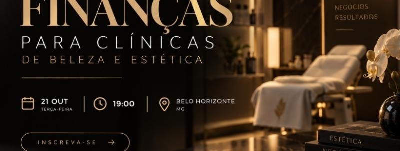 Evento: Finanças e Gestão para Estética e Beleza