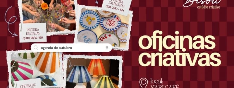 Bisou Oficinas Criativas de Outubro