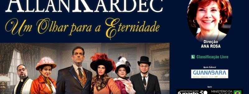 Evento: Allan Kardec - Um Olhar para a Eternidade
