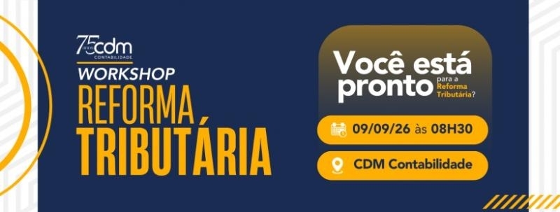 Evento: Workshop Reforma Tributária