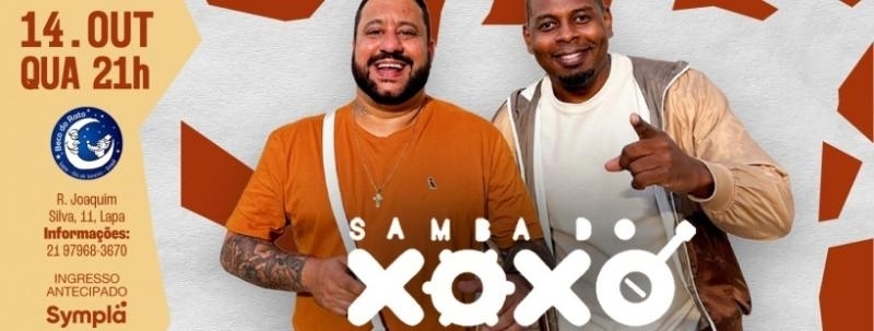 SAMBA DO XOXÓ E CONVIDADOS BECO DO RATO 14/10 20H - QUARTA FEIRA
