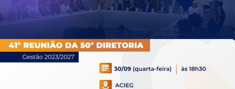 Evento: 41ª Reunião da 50ª Diretoria