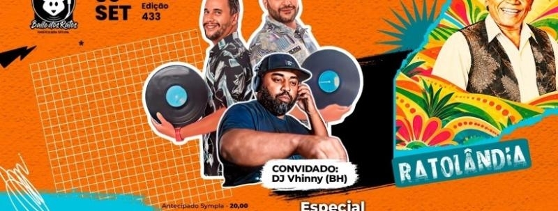 Evento: RATOLÂNDIA - EDIÇÃO #433  - QUARTA, 30/09
