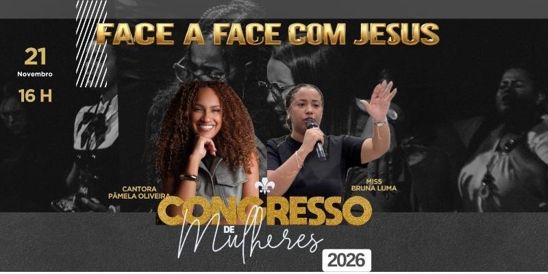 Congresso de Mulheres Preciosas | Face a Face com Jesus