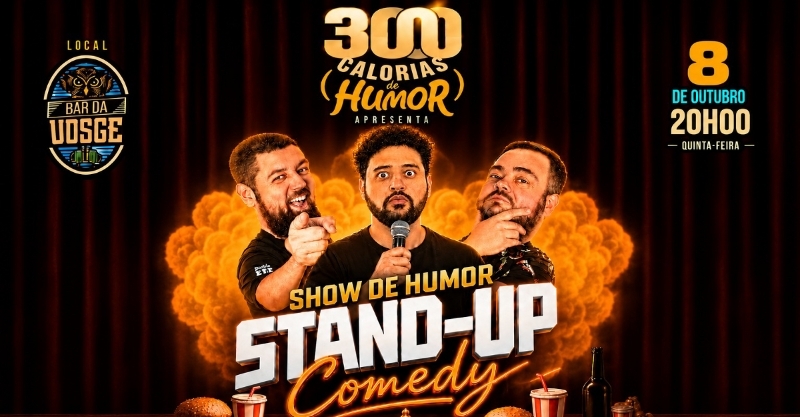 Evento: TRÊS MIL CALORIAS | SHOW DE HUMOR STAND-UP COMEDY