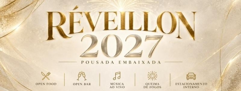Réveillon 2027 - Pousada Embaixada