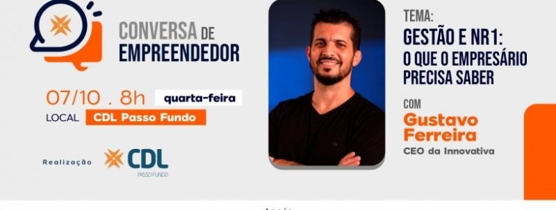 Evento: Conversa de Empreendedor | Gestão e NR-1: O que o empresário precisa saber