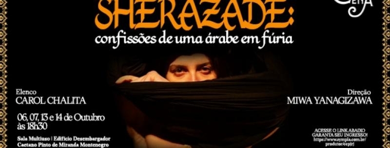 Justiça em Cena apresenta: "Eu matei Sherazade: confissões de uma árabe em fúria"