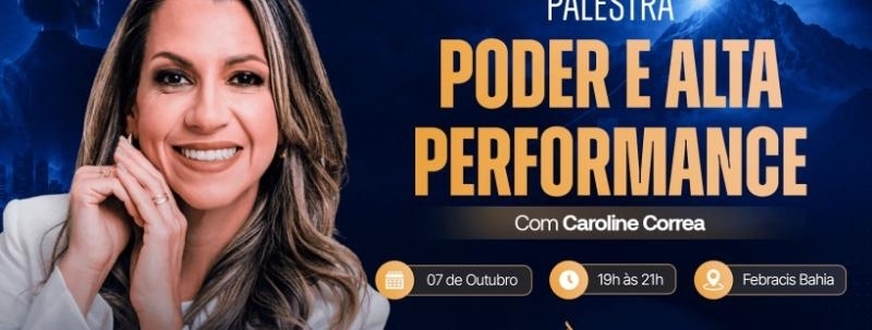 Evento: PALESTRA PODER E ALTA PERFORMANCE