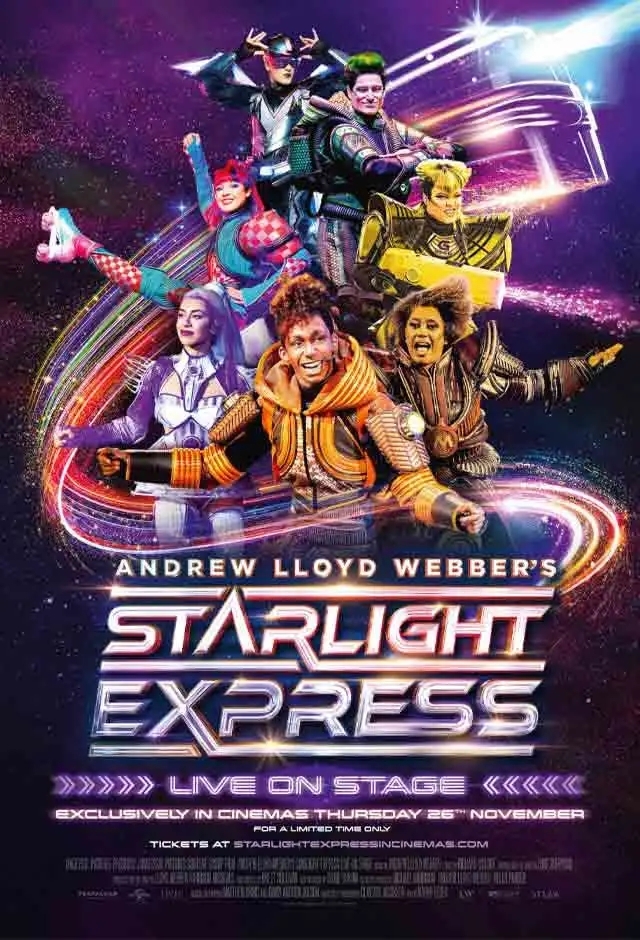 Andrew Lloyd Webber’s Starlight Express - Live On Stage