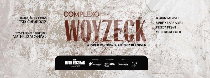 Evento: Complexo Woyzeck | São Paulo