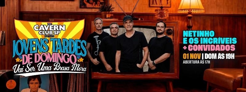 Jovens Tardes De Domingo: Netinho E Os Incríveis + Convidados | São Paulo | 20/09/2026