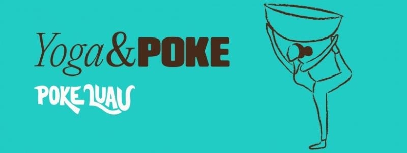 Evento: Yoga&Poke | Poke Luau