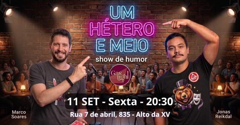 1 HÉTERO E MEIO - SHOW DE HUMOR COM MARCO SOARES E JONAS REIKDAL