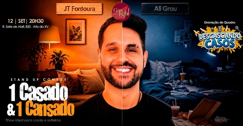 1 CASADO & 1 CANSADO COM JT FONTOURA E ALI GRAU