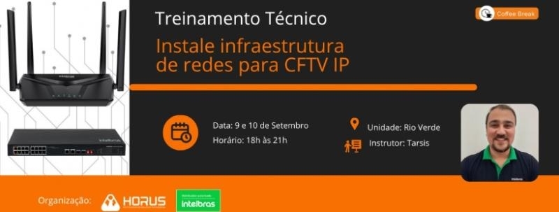 Evento: Instale infraestrutura de redes para CFTV IP - Rio Verde