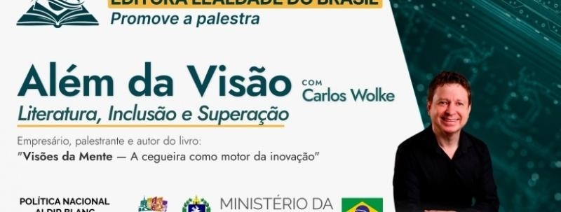 Palestra Além da Visão com Carlos Wolke