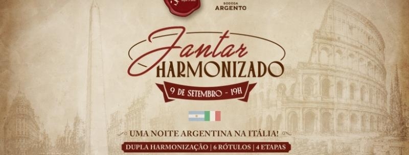 Evento: Jantar Harmonizado | Uma Noite Argentina na Itália | Dupla Harmonização