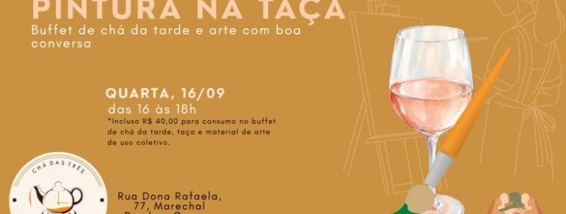 Evento: PINTURA NA TAÇA no CHÁ DAS TRÊS