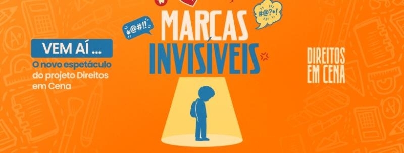 Evento: Espetáculo Marcas Invisíveis - 09h30 | Direitos em Cena
