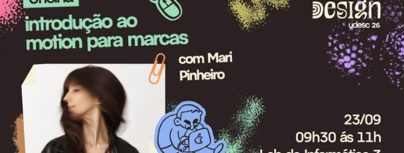 Evento: Introdução ao Motion para Marcas, com Mari Pinheiro
