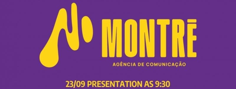 Evento: Presentation - Agência Montrê