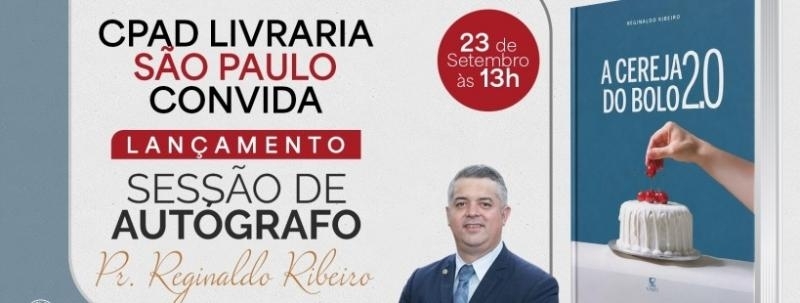 CPAD CONVIDA SÃO PAULO - LANÇAMENTO E SESSÃO DE AUTÓGRAFOS