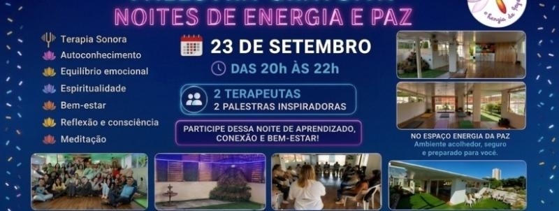 PALESTRA GRATUITA              "NOITES DE ENERGIA e PAZ "      no Tatuapé SP