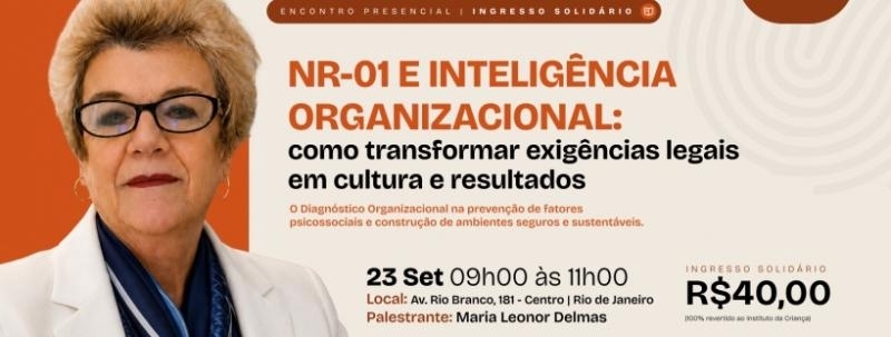 Evento: NR-01 e Inteligência Organizacional: Como Transformar Exigências Legais em Cultura e Resultados