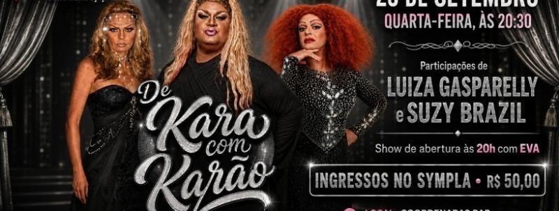 Evento: De Kara com Karão com Karina Karão