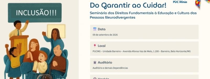 Evento: SEMINÁRIO DE DIREITOS FUNDAMENTAIS À CULTURA E EDUCAÇÃO DAS PESSOAS NEURODIVERGENTES