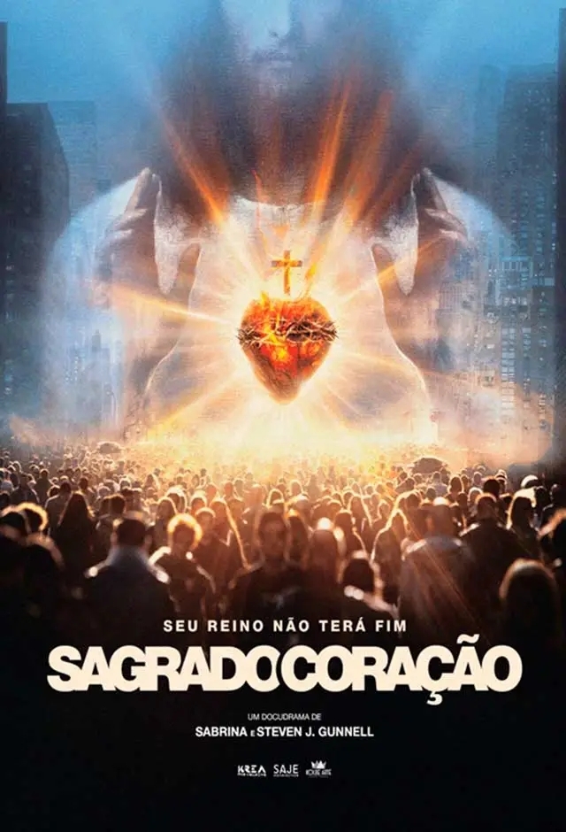 Movie: Sagrado Coração - Seu Reino Não Terá Fim