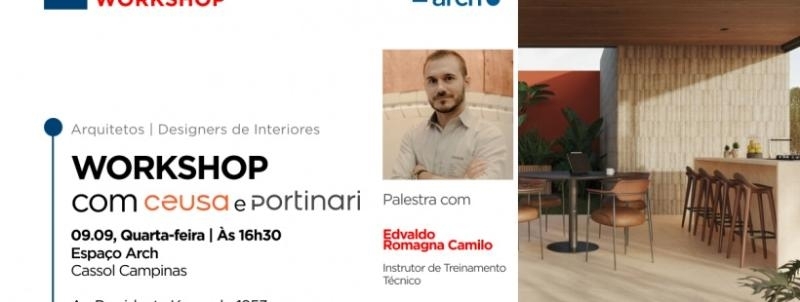 Evento: Cassol Arch - Campinas - Ceusa e Portinari