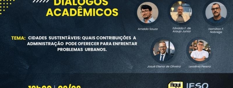 Evento: Cidades Sustentáveis: Quais Contribuições a Administração Pode Oferecer para Enfrentar Problemas Urb