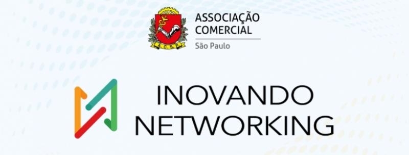 Inovando Networking - Encontro de Networking Profissional Colaborativo