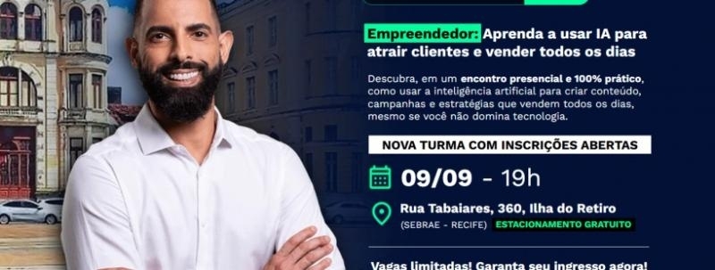 Evento: Aprenda a Usar IA para Atrair Clientes e Vender Todos os Dias (Recife)